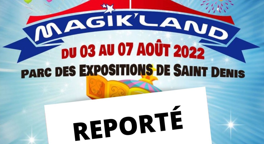 Les organisateurs annoncent la report de Magik'Land